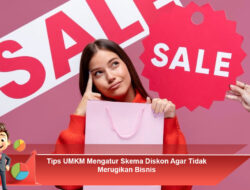 Tips UMKM Mengatur Skema Diskon Agar Tidak Merugikan Bisnis