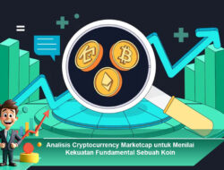 Analisis Cryptocurrency Marketcap untuk Menilai Kekuatan Fundamental Sebuah Koin