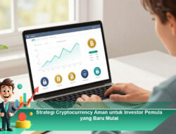 Strategi Cryptocurrency Aman untuk Investor Pemula yang Baru Mulai
