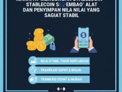 Manfaat Menggunakan Stablecoin Sebagai Alat Pembayaran Dan Penyimpan Nilai Yang Sangat Stabil